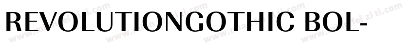 REVOLUTIONGOTHIC BOL字体转换